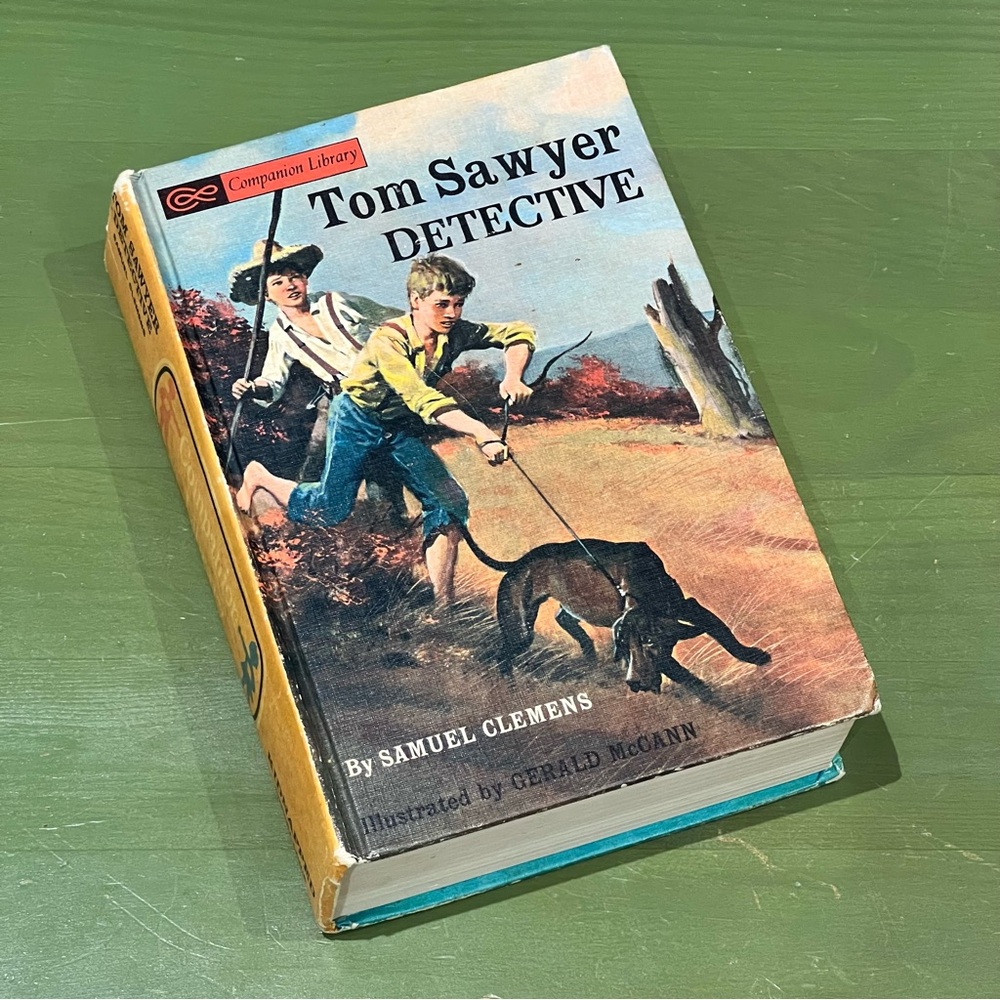 Vintage 1965 Companion Library Book – Tom Sawyer, Detective & Kidnapped